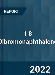 1 8 Dibromonaphthalene Market