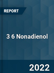 3 6 Nonadienol Market