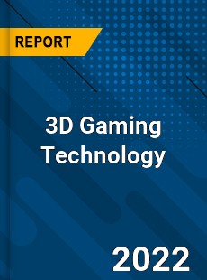 3D Gaming Technology Market