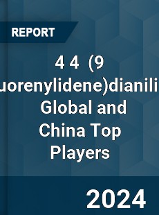 4 4 dianiline Global and China Top Players Market