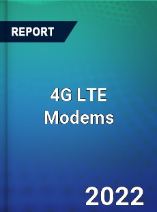 4G LTE Modems Market