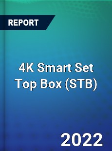 4K Smart Set Top Box Market