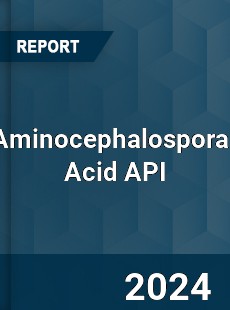 7 Aminocephalosporanic Acid API Market