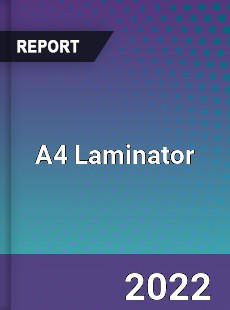 A4 Laminator Market