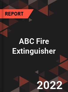 ABC Fire Extinguisher Market