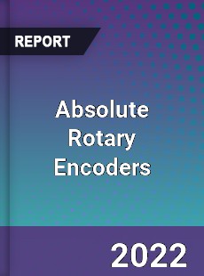 Absolute Rotary Encoders Market