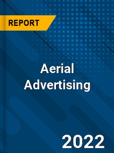 Aerial Advertising Market