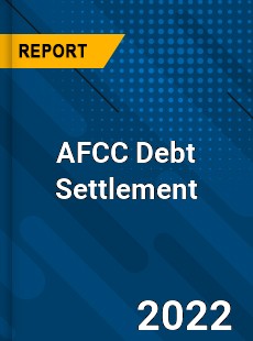 AFCC Debt Settlement Market