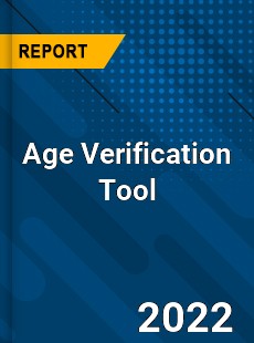 Age Verification Tool Market