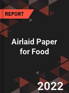 Airlaid Paper for Food Market