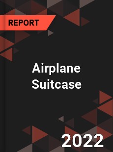 Airplane Suitcase Market