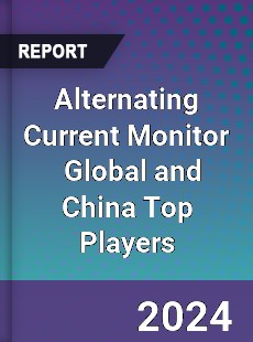 Alternating Current Monitor Global and China Top Players Market