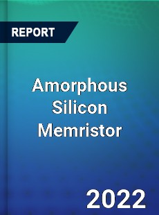 Amorphous Silicon Memristor Market