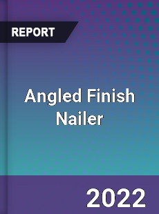 Angled Finish Nailer Market