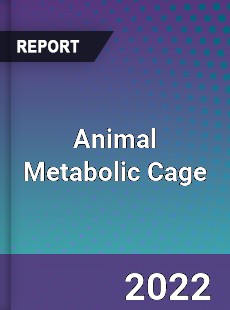 Animal Metabolic Cage Market