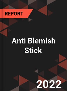 Anti Blemish Stick Market