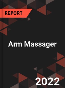 Arm Massager Market