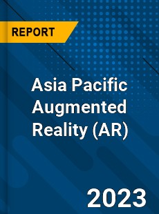 Asia Pacific Augmented Reality Market