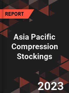 Asia Pacific Compression Stockings Market