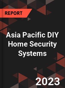 Asia Pacific DIY Home Security Systems Market