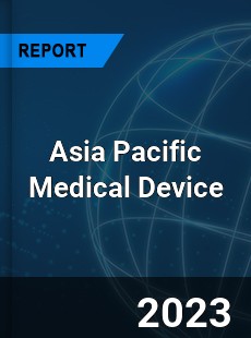 Asia Pacific Medical Device Market