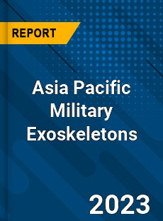 Asia Pacific Military Exoskeletons Market