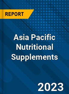 Asia Pacific Nutritional Supplements Market