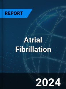 Atrial Fibrillation Market