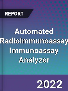 Automated Radioimmunoassay Immunoassay Analyzer Market