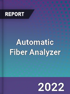 Automatic Fiber Analyzer Market