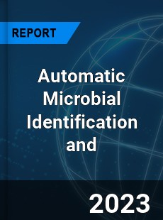 Automatic Microbial Identification and Analysis