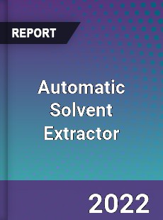 Automatic Solvent Extractor Market