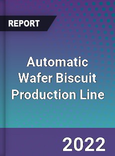 Automatic Wafer Biscuit Production Line Market