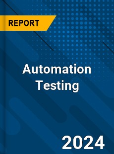 Automation Testing Market