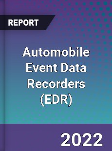 Automobile Event Data Recorders Market