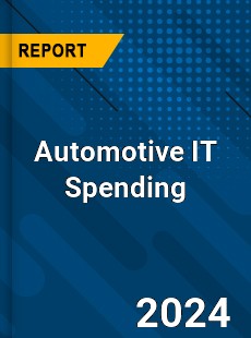 Automotive IT Spending Market