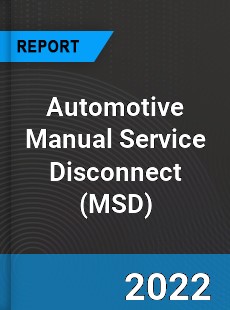 Automotive Manual Service Disconnect Market