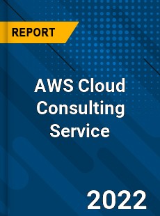 AWS Cloud Consulting Service Market