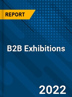 B2B Exhibitions Market