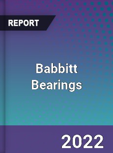 Babbitt Bearings Market