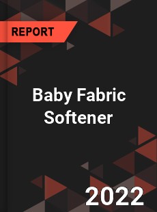 Baby Fabric Softener Market