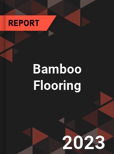 Bamboo Flooring Market