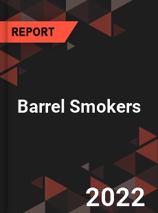 Barrel Smokers Market