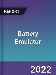 Battery Emulator Market