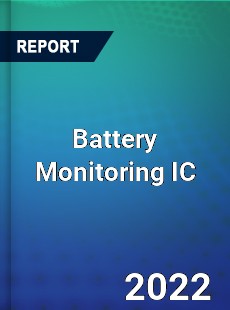 Battery Monitoring IC Market