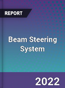 Beam Steering System Market