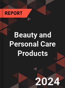 Beauty and Personal Care Products Market