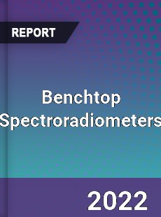 Benchtop Spectroradiometers Market