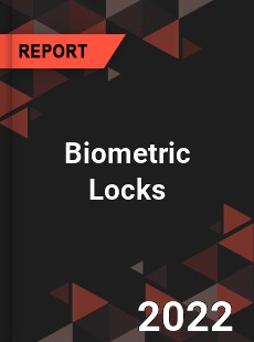 Biometric Locks Market