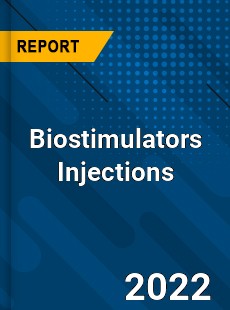 Biostimulators Injections Market